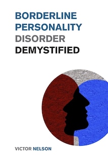 Front cover_Borderline Personality Disorder Demystified
