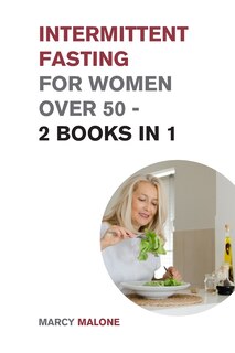 Front cover_Intermittent Fasting for Women Over 50 - 2 Books in 1