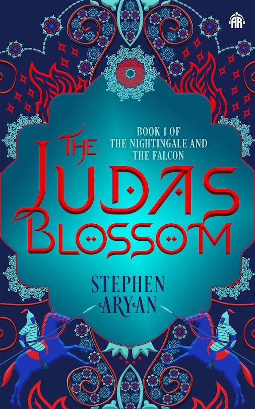 The Judas Blossom: Book I of The Nightingale and the Falcon