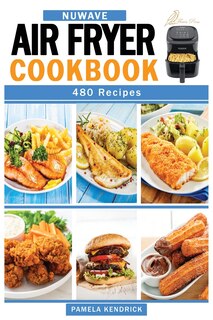 Couverture_Nuwave Air Fryer Cookbook