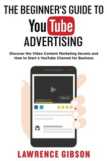 Couverture_The Beginner's Guide to Youtube Advertising
