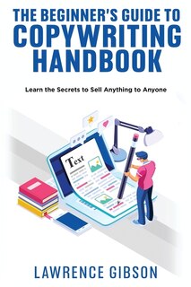 Front cover_The Beginner's Guide to Copywriting Mastery Handbook