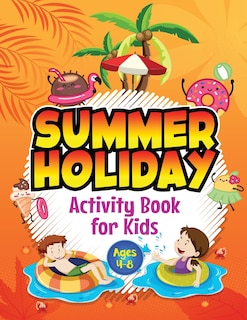 Front cover_Summer Holiday Activity Book for Kids ages 4-8
