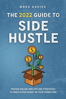 Front cover_The 2022 Guide to Side Hustle