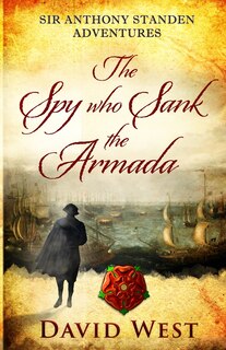 Front cover_The Spy who Sank the Armada