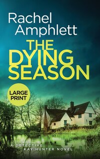 The Dying Season: A gripping crime thriller