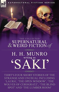 Front cover_The Collected Supernatural and Weird Fiction of H. H. Munro (Saki)