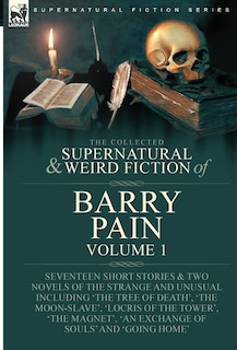 Couverture_The Collected Supernatural and Weird Fiction of Barry Pain-Volume 1