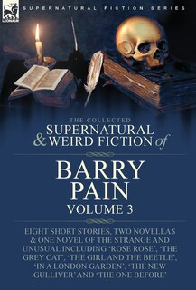 Couverture_The Collected Supernatural and Weird Fiction of Barry Pain-Volume 3