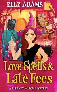 Front cover_Love Spells & Late Fees