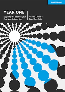 Front cover_Year One: Lighting the path on your first year in teaching