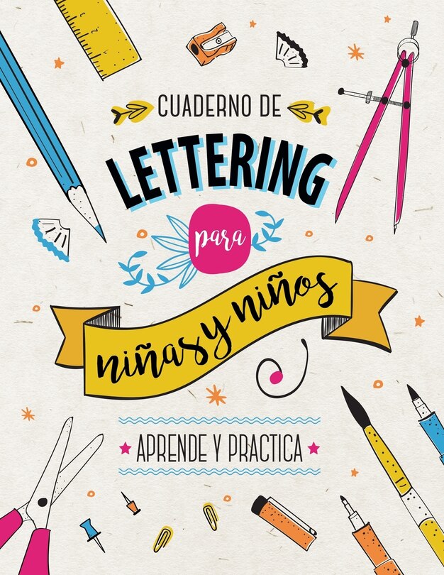 Couverture_Cuaderno de Lettering para Niños y Niñas - Aprende y Practica