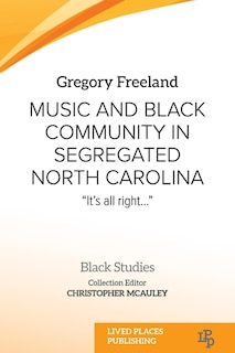 Front cover_Music and Black Community in Segregated North Carolina