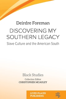 Front cover_Discovering My Southern Legacy