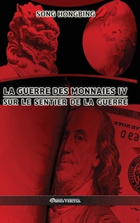 Couverture_La guerre des monnaies IV