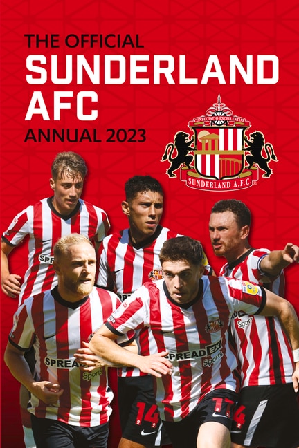 Front cover_The Official Sunderland Soccer Club Annual 2023