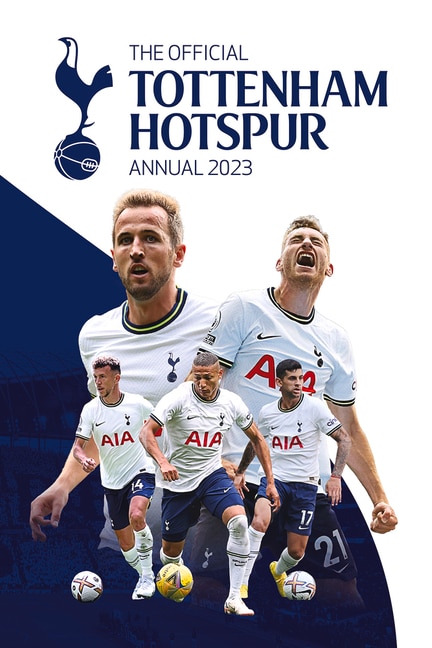 The Official Tottenham Hotspur Annual 2023
