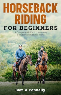 Front cover_Horseback Riding for Beginners