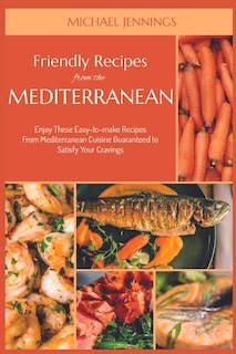 Front cover_Friendly Recipes from the Mediterranean