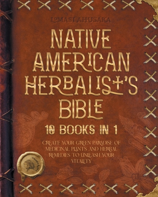 Couverture_Native American Herbalist's Bible - 10 Books in 1