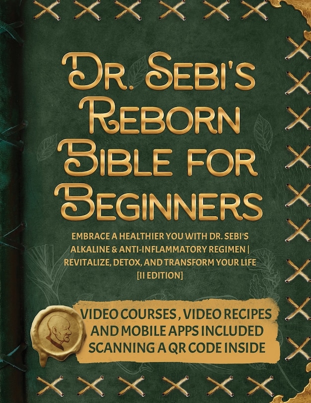 Couverture_Dr. Sebi's Reborn Bible for Beginners