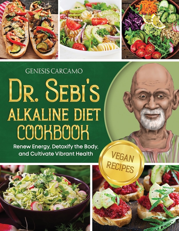 Front cover_Dr. Sebi's Alkaline Diet Cookbook