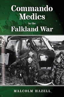 Couverture_Commando Medics in the Falkland War