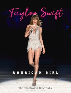 Taylor Swift: American Girl