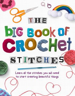 Front cover_The Big Book of Crochet Stitches
