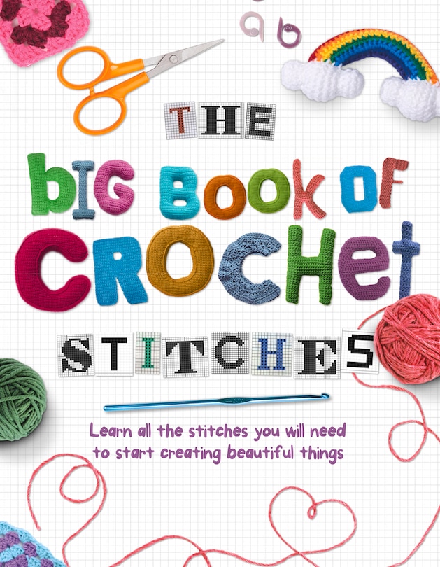Front cover_The Big Book of Crochet Stitches