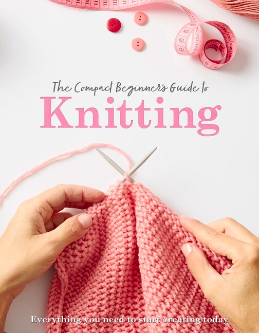 Couverture_The Compact Beginner's Guide to Knitting