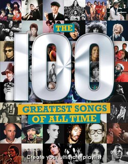 Front cover_The 100 Greatest Songs of All Time