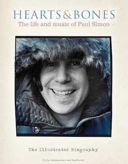 Front cover_Hearts & Bones: The life and music of Paul Simon