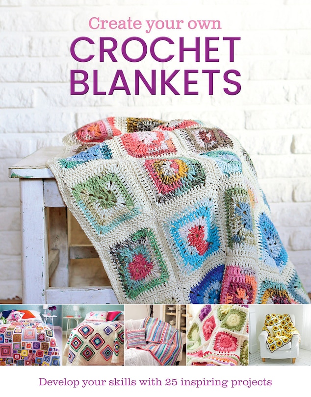 Couverture_Create Your Own Crochet Blankets