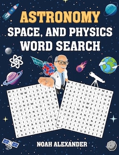 Couverture_Astronomy, Space and Physics Word Search