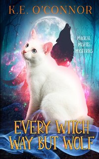 Front cover_Every Witch Way but Wolf