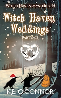 Front cover_Witch Haven Weddings - part one