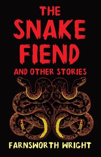 Couverture_The Snake Fiend and Other Stories