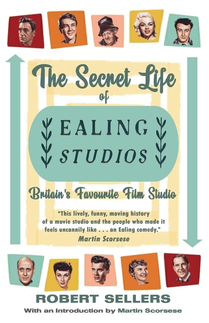 Front cover_The Secret Life of Ealing Studios