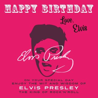 Front cover_Happy Birthday-Love, Elvis