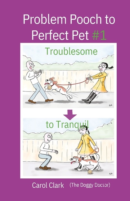 Front cover_Problem Pooch to Perfect Pet Book 1