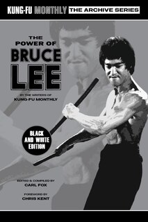 Front cover_The Power of Bruce Lee (Kung-Fu Monthly Archive Series) 2025 Re-issue Mono Edition