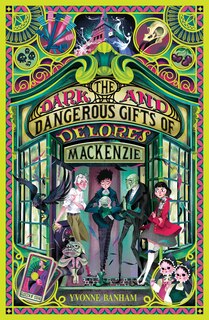 Couverture_The Dark and Dangerous Gifts of Delores Mackenzie