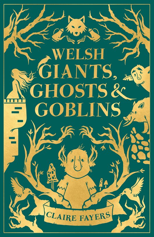Front cover_Welsh Giants, Ghosts and Goblins
