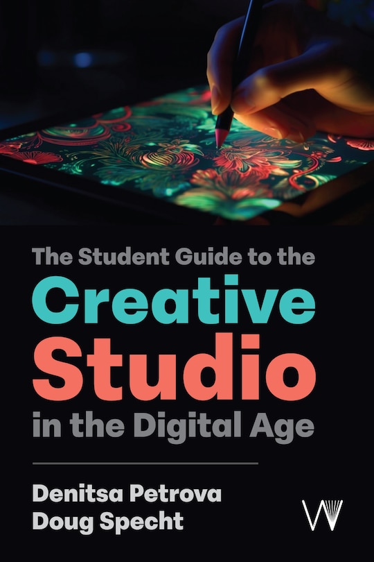 Couverture_The Student Guide to the Creative Studio in the Digital Age