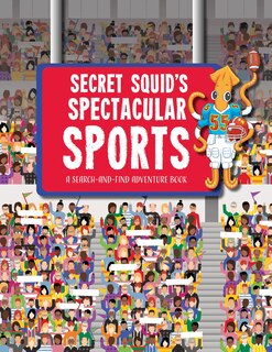 Front cover_Secret Squid's Spectacular Sports
