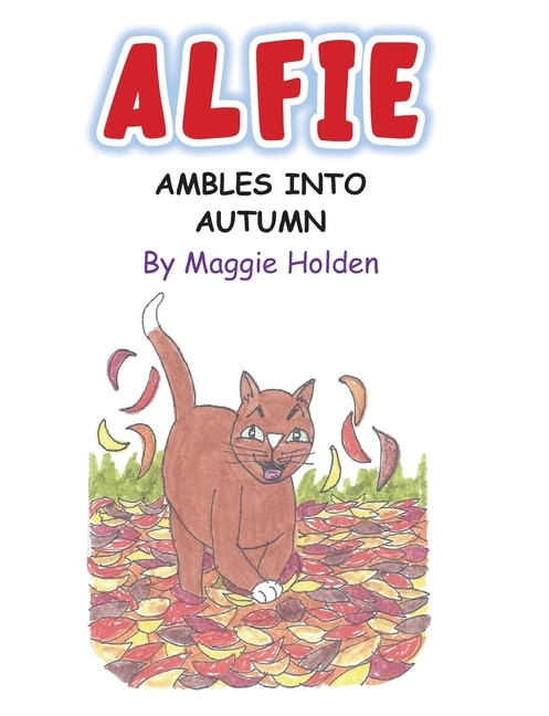 Front cover_Alfie Ambles into Autumn