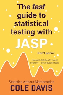 Couverture_The fast guide to statistical testing with JASP