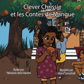 Couverture_Clever Chrissie et les contes de mangues