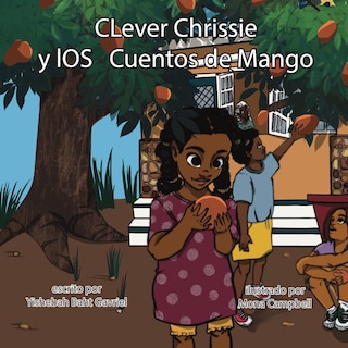 Front cover_Clever Chrissie y los cuentos del mango